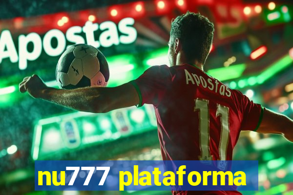 nu777 plataforma